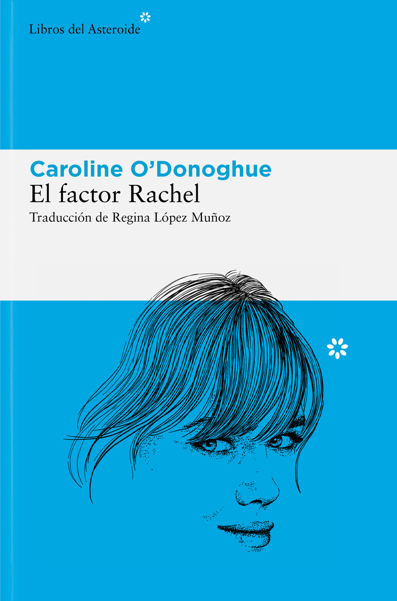 El factor Rachel (Libros del Asteroide S.L.U.) 9788410178120