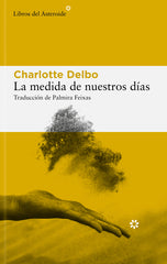 La medida de nuestros días (Libros del Asteroide S.L.U.) 9788410178434