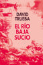 El río baja sucio (Siruela) 9788410183292