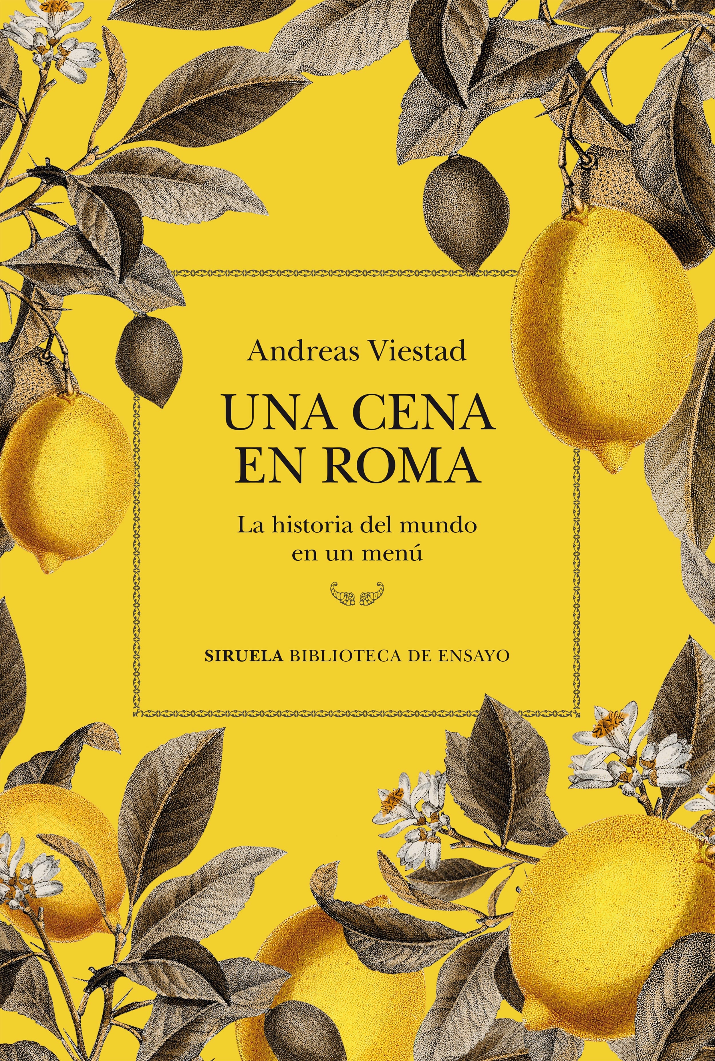 Una cena en Roma: La historia del mundo en un menú (Siruela) 9788410183391