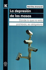 LA DEPRESION DE LAS MASAS | DIAZ ARIZMENDI,RAUL | MANDALA | 9788410194403