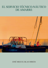 EL SERVICIO TECNICO NAUTICO DE AMARRE - 9788410196780