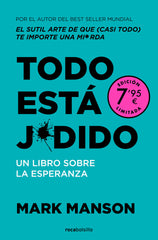TODO ESTA JODIDO CAMPAÑA DE VERANO EDICION LIMITADA | MARK MANSON | ROCA BOLSILLO | 9788410197008