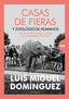 Casas de fieras y zoológicos humanos: Cuando la vida animal se convierte en un espectáculo inhumano (Erasmus Ediciones) 9788410199255
