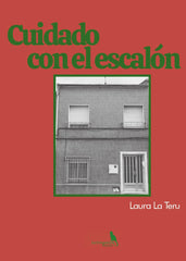 CUIDADO CON EL ESCALÓN I Teruel Guillem, Laura I La Consentida I 9788410212084