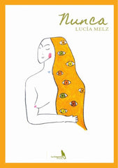 NUNCA I Melz, Lucía I La Consentida I 9788410212121