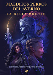 MALDITOS PERROS DEL AVERNO 2 | Requena Muñoz,damian Jesus | 9788410218031 (Ediciones arcanas)