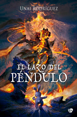 EL LAZO DEL PENDULO | Rodriguez Moreno,unai | 9788410218277 (Ediciones arcanas)