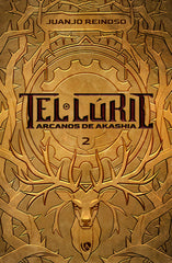 TEL-LÚRIC, ARCANOS DE AKASHIA 2 | Reinoso,juanjo | 9788410218383 (Ediciones arcanas)