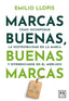 MARCAS BUENAS BUENAS MARCAS - 9788410221260