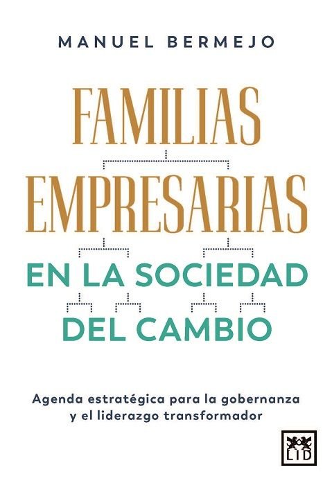 FAMILIAS EMPRESARIAS EN LA SOCIEDAD DEL CAMBIO - 9788410221420