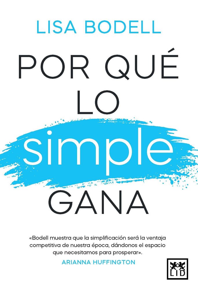 POR QUE LO SIMPLE GANA - 9788410221512