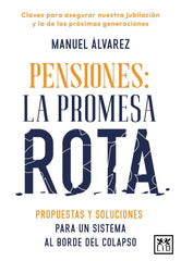 PENSIONES LA PROMESA ROTA - 9788410221574
