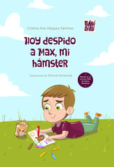 HOY DESPIDO A MAX MI HAMSTER - 9788410222533
