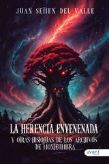 LA HERENCIA ENVENENADA | Setien Del Valle,juan | 9788410236622 (Avant editorial)