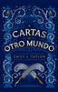 CARTAS DE OTRO MUNDO | Taylor, Emily J, | 9788410239357 (Puck)