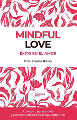 MINDFUL LOVE | RIBAS, EMMA | PLATAFORMA EDITORIAL | 9788410243033