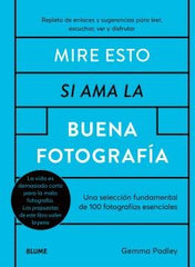 MIRE ESTO SI AMA LA BUENA FOTOGRAFÍA I Padley, Gemma I BLUME (Naturart) I 9788410268548