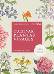 CULTIVAR PLANTAS VIVACES I Wilford, Richard I BLUME (Naturart) I 9788410268562