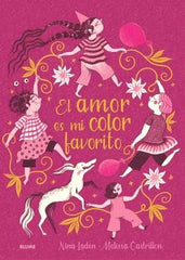 AMOR ES MI COLOR FAVORITO I Laden, Nina;Castrillon, Melissa I BLUME (Naturart) I 9788410268968