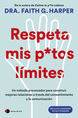 RESPETA MIS PUTOS LIMITES - 9788410293342