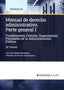MANUAL DE DERECHO ADMINISTRATIVO I 35ªED - 9788410296381