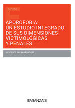 APOROFOBIA UN ESTUDIO INTEGRADO SUS DIMENSIONES VICTIMOLOGIC - 9788410296794