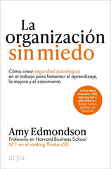 LA ORGANIZACION SIN MIEDO - 9788410313187