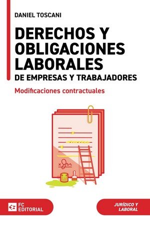 DERECHOS Y OBLIGACIONES LABORALES EMPRESAS TRABAJADORE - 9788410315099