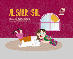 AL SALIR EL SOL | Rial Machiñena,alejandra | 9788410329485 (Babidi-bu libros)