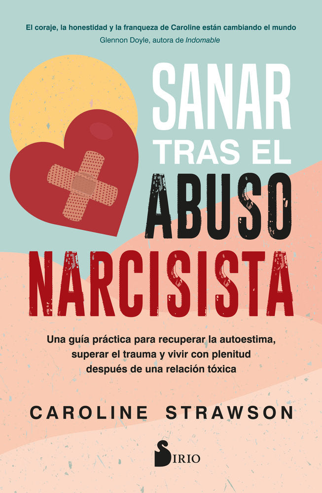 SANAR TRAS EL ABUSO NARCISISTA | STRAWSON, CAROLINE | SIRIO | 9788410335417