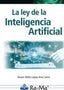 LA LEY DE LA INTELIGENCIA ARTIFICIAL PARTE I - 9788410360273