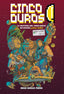CINCO DUROS LA HISTORIA DEL VIDEOJUEGO EN ESPAĆA PARA TODO | VARGAS, DIEGO | DOLMEN | 9788410390560