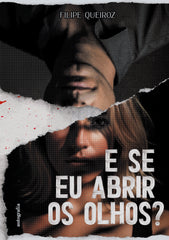 E SE EU ABRIR OS OLHOS - 9788410430051