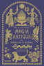 MAGIA ANTIGUA EN GRECIA Y ROMA I Matyszak, Philip I BLUME (Naturart) I 9788410469211