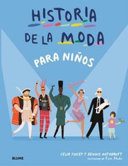 HISTORIA DE LA MODA PARA NIÑOS I Joicey, Celia;Nothdruft, Dennis I BLUME (Naturart) I 9788410469624