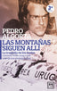 LAS MONTAĆAS SIGUEN ALLI | PEDRO ALGORTA | ALMUZARA | 9788410521261