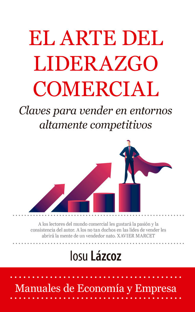 ARTE DEL LIDERAZGO COMERCIAL,EL | LAZCOZ,IOSU | ALMUZARA | 9788410521841