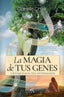 MAGIA DE TUS GENESLA - 9788410522237