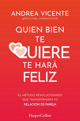 QUIEN BIEN TE QUIERE TE HARA FELIZ - 9788410640771