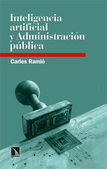INTELIGENCIA ARTIFICIAL Y ADMINISTRACION PUBLICA - 9788410672642