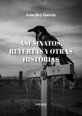 ASESINATOS REYERTAS Y OTRAS HISTORIAS - 9788410686700