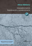 FRAGMENTADOS DIGITALIZACION Y POSDEMOCRACIA - 9788410708518