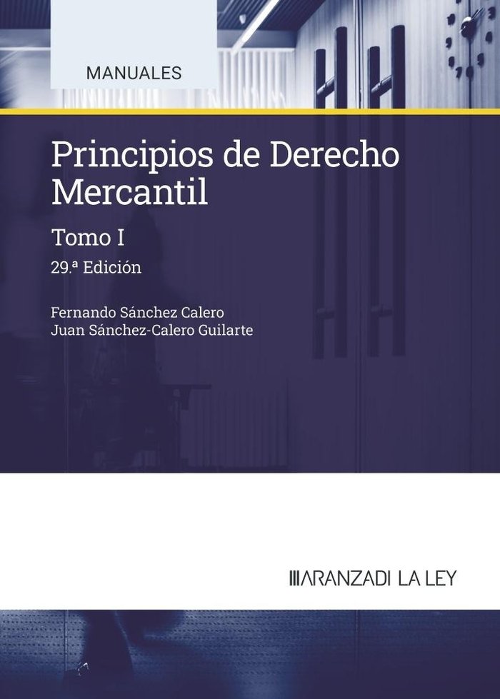 PRINCIPIOS DE DERECHO MERCANTIL 1 2024 29ªED - 9788410783287