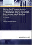 DERECHO FINANCIERO Y TRIBUTARIO LECCIONES CATEDRA 2024 25ªE - 9788410783300