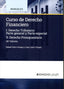 CURSO DERECHO FINANCIERO 2024 I DERECHO TRIBUTARIO P 28ªED - 9788410783324