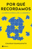 POR QUE RECORDAMOS - 9788411002431