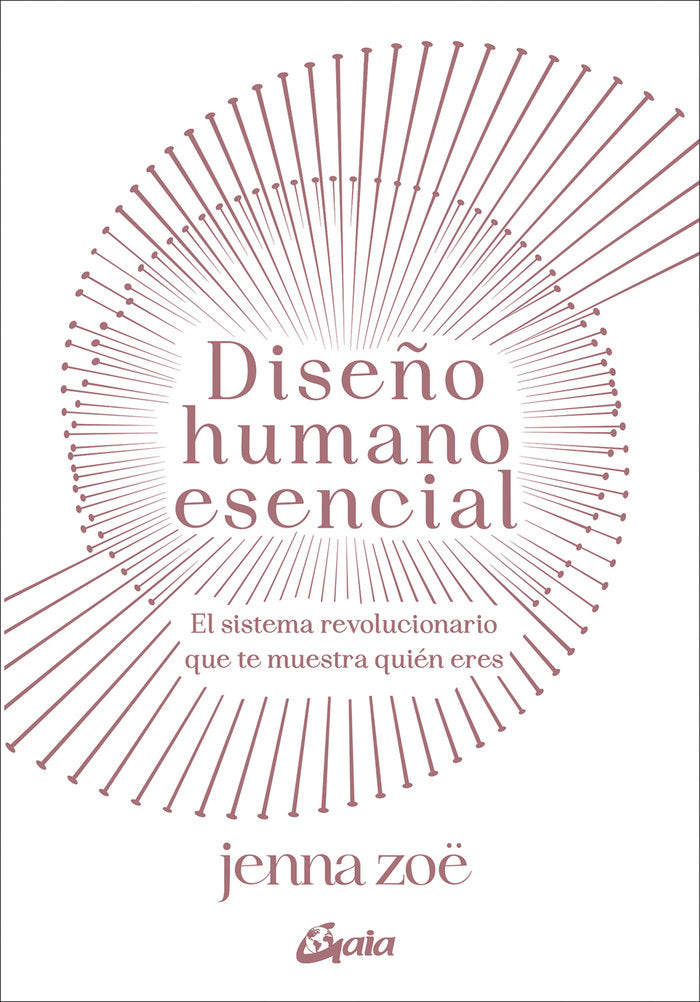 DISEÑO HUMANO ESENCIAL | ZOÓ, JENNA | GAIA EDICIONES | 9788411081283