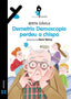 DEMETRIO DEMOSCOPIO PERDEU A CHISPA | Davila, Berta | 9788411100618 (Editorial xerais de galicia)