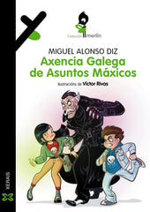 AXENCIA GALEGA DE ASUNTOS MAXICOS | Alonso Diz, Miguel | 9788411105491 (Editorial xerais de galicia)